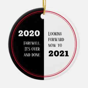 FAREWELL 2020   Looking Forward 2021   New Year Ceramic Ornament
