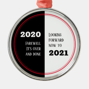 FAREWELL 2020   Looking Forward 2021   New Year Metal Ornament