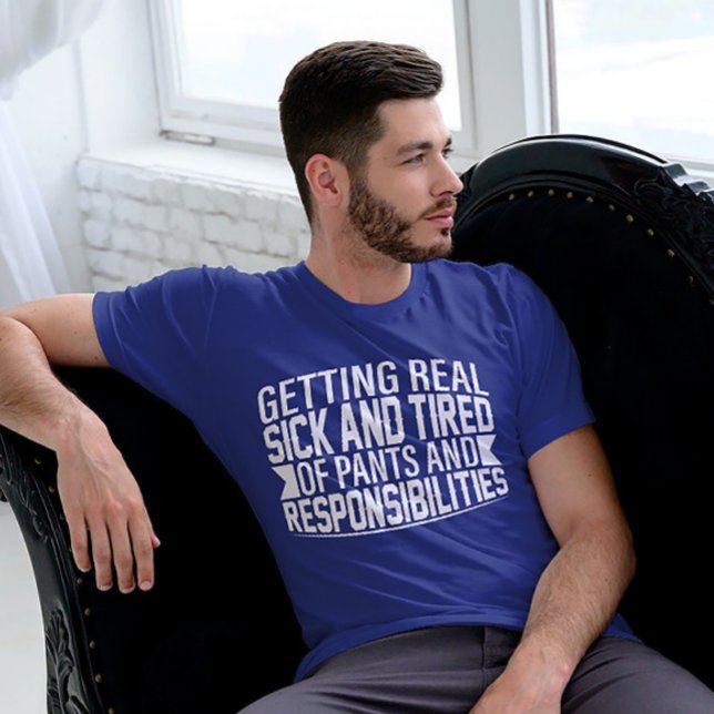 Farewell to Pants and Responsibilities T-Shirt (Creator Uploaded)