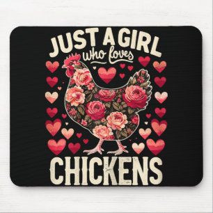 Farm Animal Chicken Just A Girl Who Loves Chickens Mouse Pad