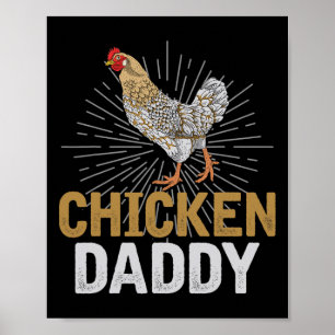 Farm Animal Dad Fathers Day Chicken Daddy Rooster  Poster