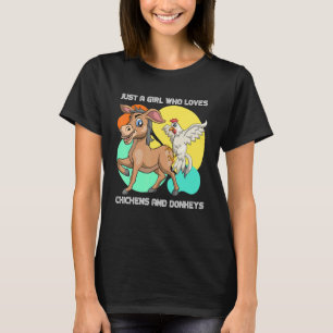 Farm Animal Just A Girl Who Loves Chickens And Don T-Shirt