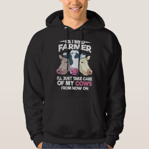 Farm Animal Retired Farmer Ill Just Take Care Of M Hoodie