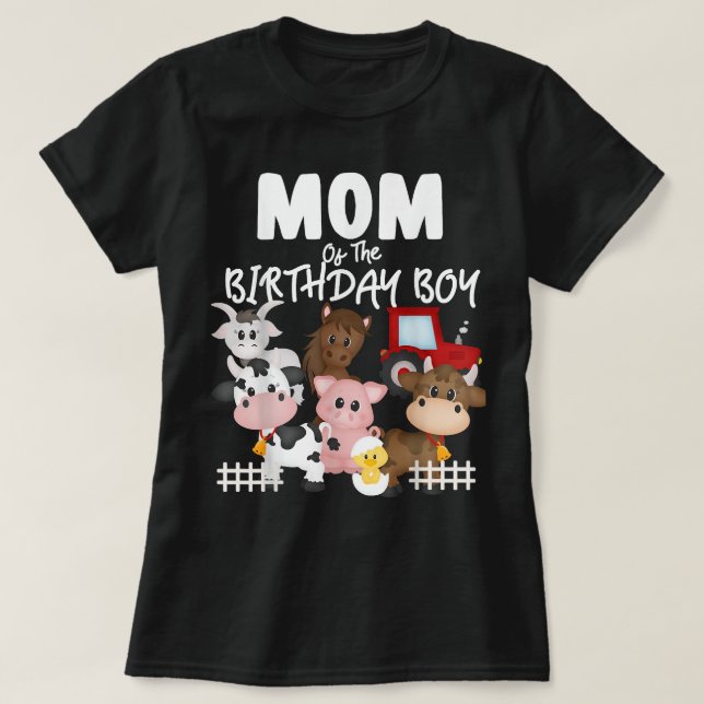 Farm Animals Barnyard Farm House Mum Of The Birthd T-Shirt (Design Front)
