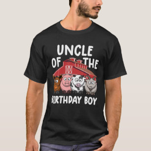 Farm Birthday Gifts Uncle Of The Birthday Boy Farm T-Shirt