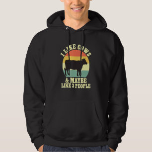 Farm Cow I Like Cows And May Be Like 3 People Farm Hoodie