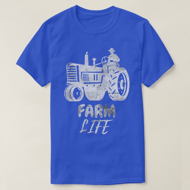 Farm Farmers Farming Life Rancher Tractor Driver  T-Shirt (Design Front)