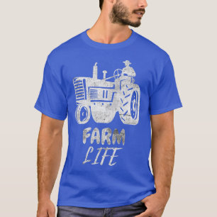 Farm Farmers Farming Life Rancher Tractor Driver  T-Shirt