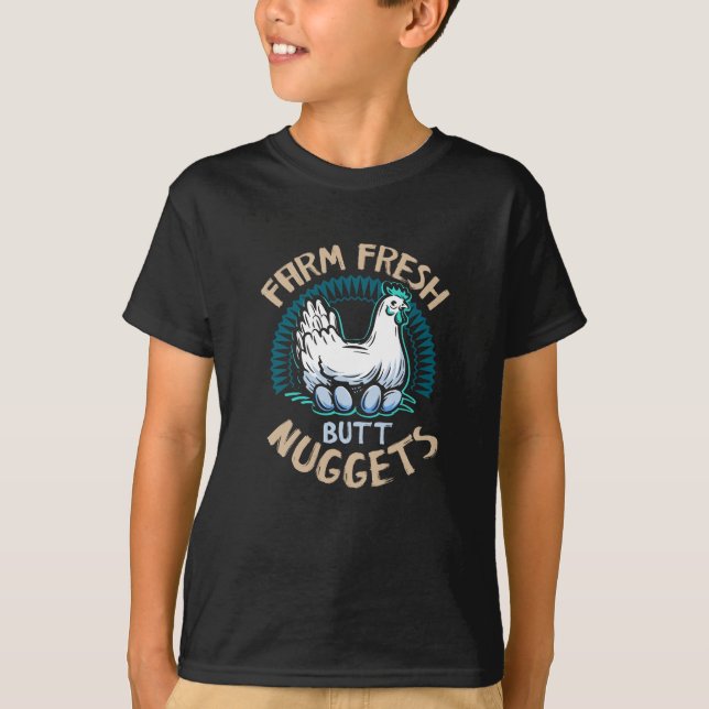 Farm Fresh Butt Nuggets Chicken Funny T-Shirt (Front)