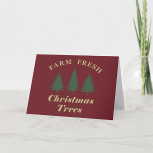 Farm fresh Christmas pine trees Card