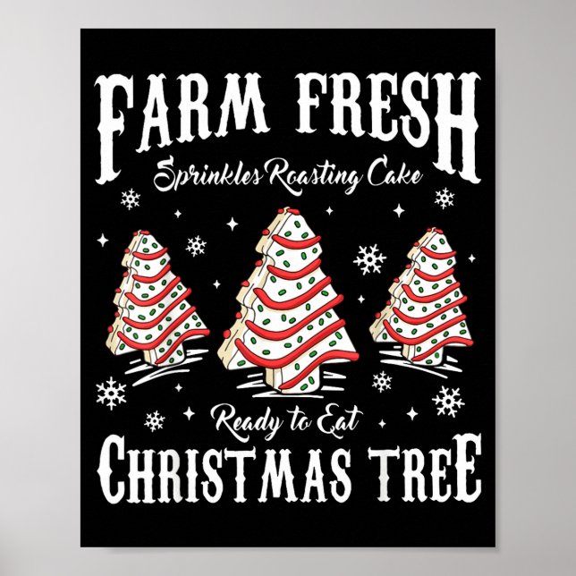 Farm Fresh Christmas Tree Xmas Debbie Cakes Family Poster (Front)