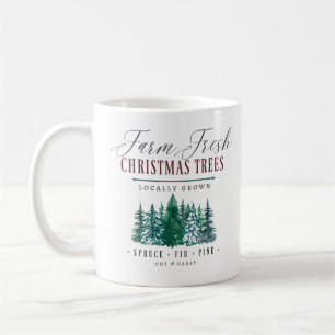 Farm Fresh Christmas Trees Coffee Mug