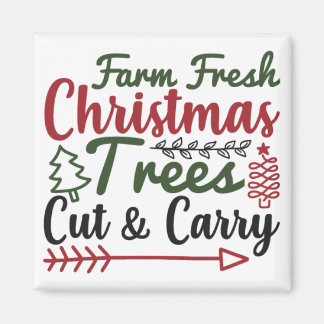 farm fresh christmas trees cut and carry magnet