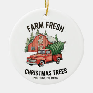 Farm Fresh Christmas Trees Farmhouse Pickup Truck Ceramic Ornament