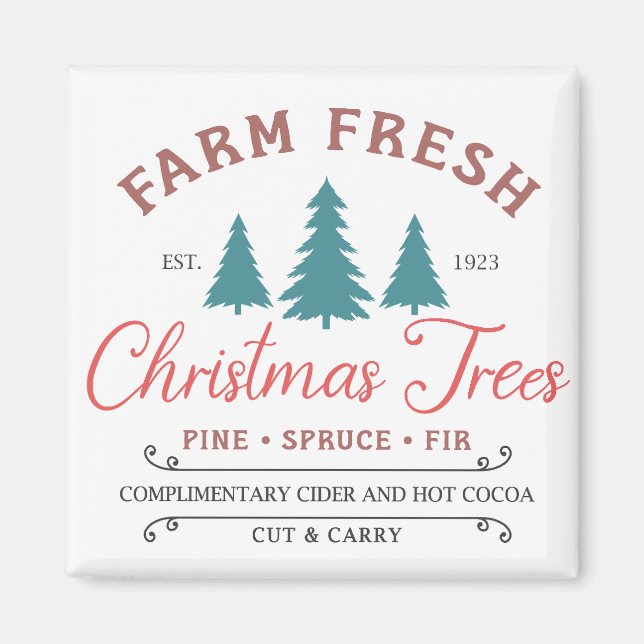 Farm Fresh Christmas Trees Magnet (Front)