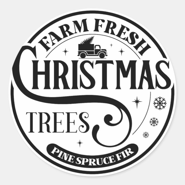 Farm Fresh Christmas trees Pine Spruce Fir Classic Round Sticker (Front)