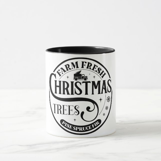 Farm Fresh Christmas trees Pine Spruce Fir Mug (Center)