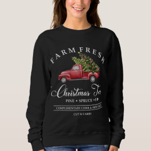 Farm Fresh Christmas Trees Red Truck Sweatshirt