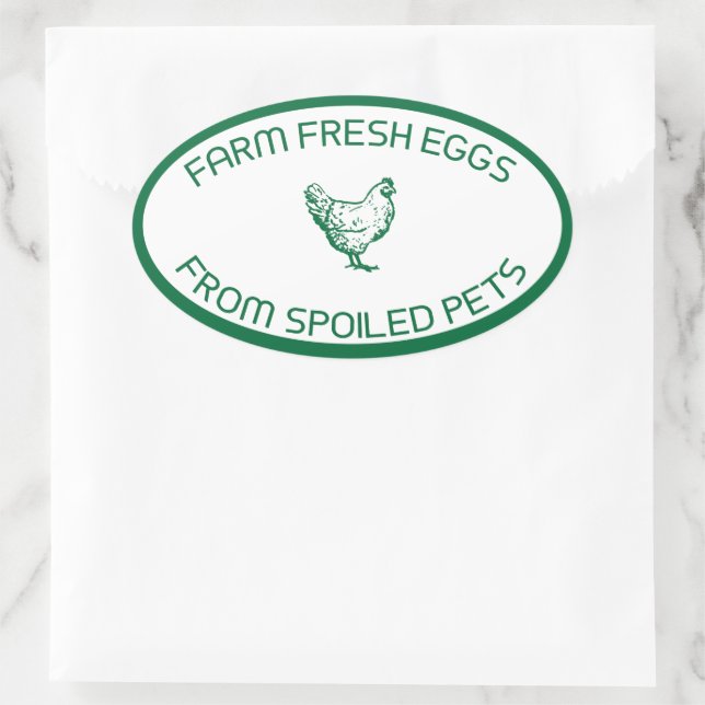 Farm Fresh Eggs From Spoiled Pets Carton Oval Sticker (Bag)