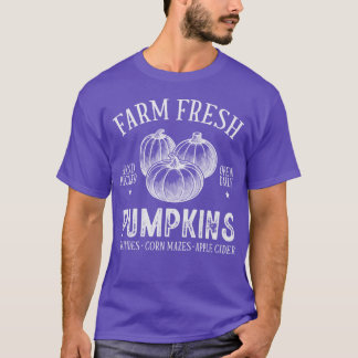 Farm Fresh Pumpkins Fall Autumn T-Shirt