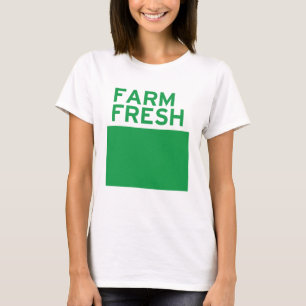 Farm Fresh T-Shirt