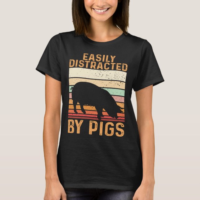 Farm Kids Piglet Easily Distracted By Pigs T-Shirt (Front)