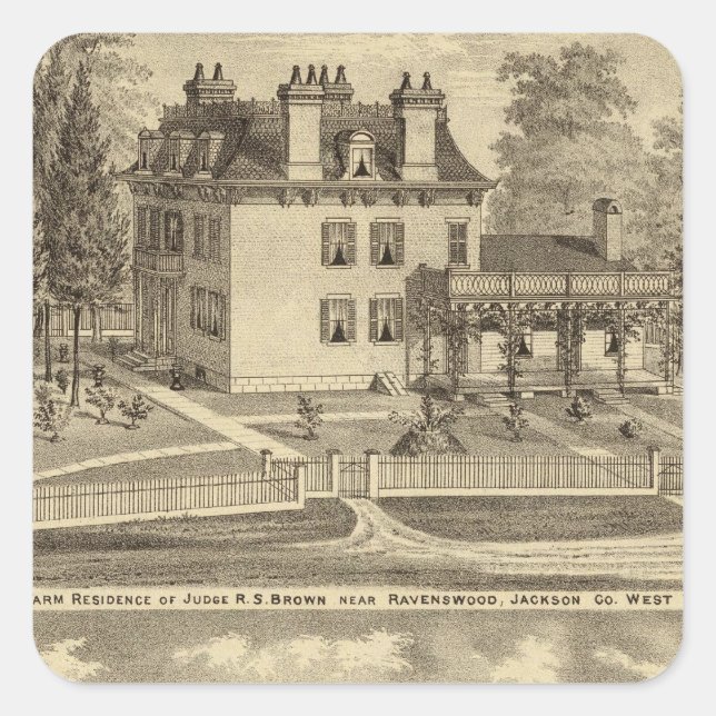 Farm residence of Judge RS Brown Square Sticker (Front)