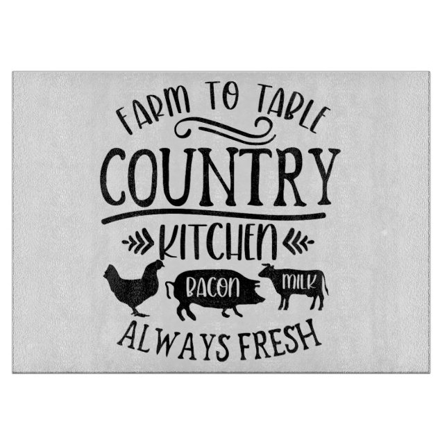 Farm To Table Country Kitchen Always Fresh Cutting Board (Front)