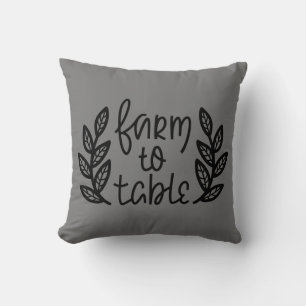 Farm To Table  Cushion