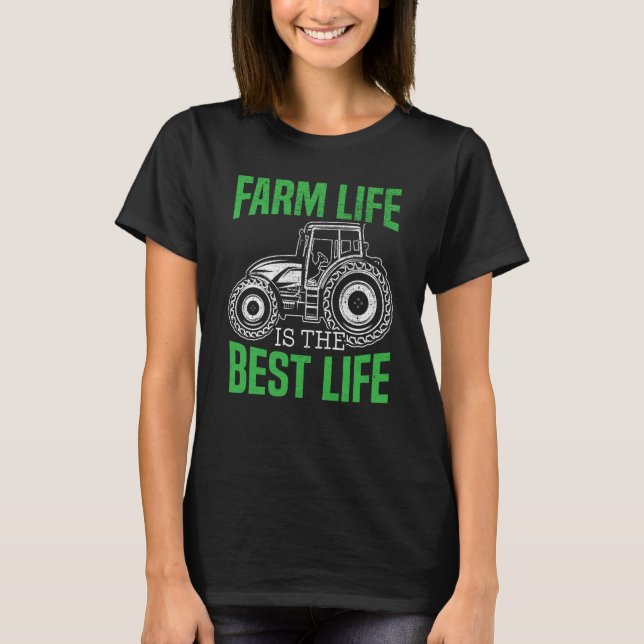 Farm Tractor Farming Life Agriculture Farmer  1 T-Shirt (Front)