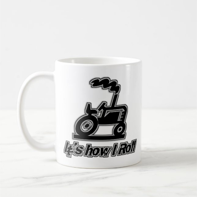 Farm Tractor How I Roll Coffee Mug (Left)