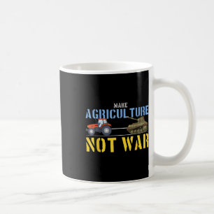 Farm Tractor Pulls Tank Make Agriculture Not War  Coffee Mug