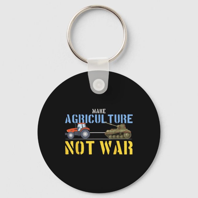 Farm Tractor Pulls Tank Make Agriculture Not War  Key Ring (Front)