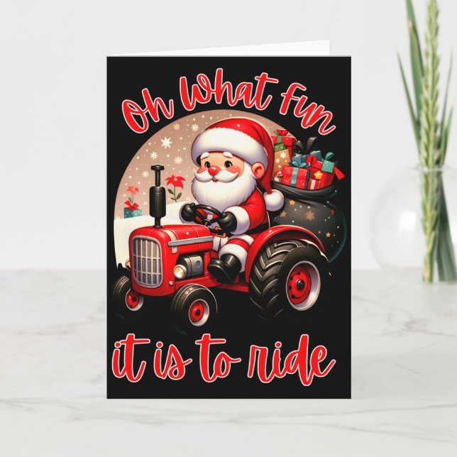 Farm Truck Oh What Fun It Is To Ride Santa Tractor Card (Front)