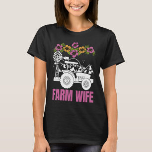 Farm Wife tractors Farmer Farming Tractor T-Shirt