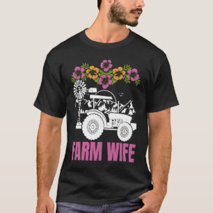 Farm Wife tractors Farmer Farming Tractor T-Shirt