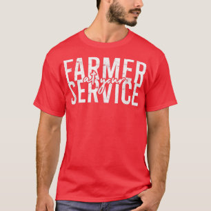 Farmer at your service Farm Tractor Farmer T-Shirt