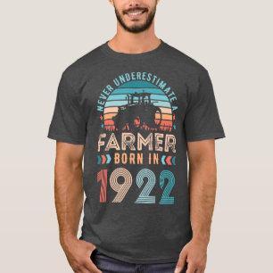 Farmer born in 1922 Farming Gift 100th Birthday T-Shirt