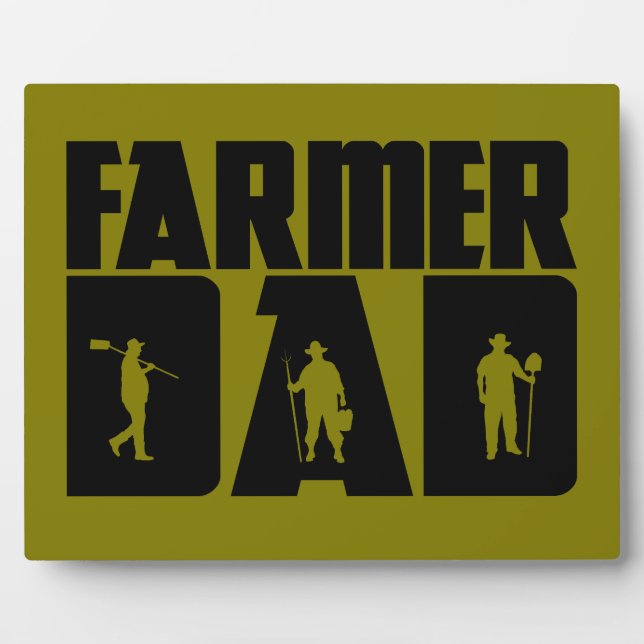 Farmer Dad - Farming Father's Day  Plaque (Front)