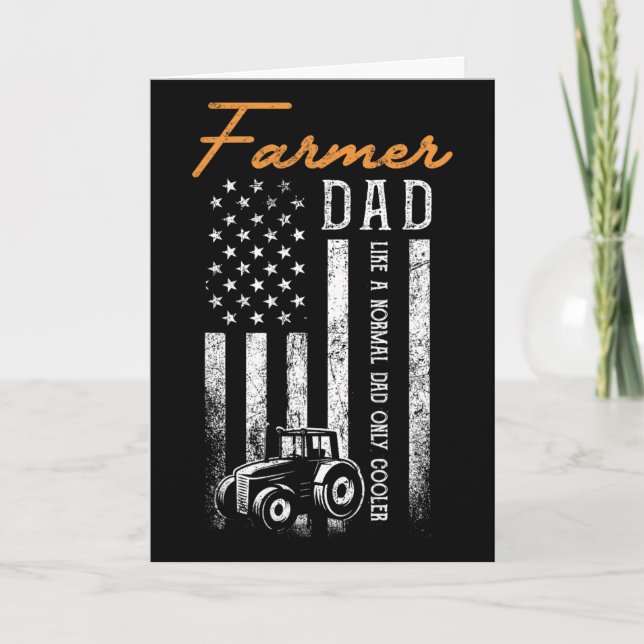 Farmer Dad Like A Normal Dad Only Cooler Usa Flag  Card (Front)