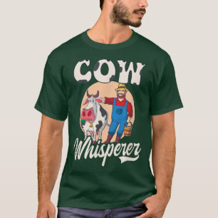 Farmer Design Cow Whisperer T-Shirt