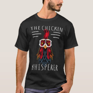 Farmer  For Men Chicken Whisperer  Farming Poultry T-Shirt