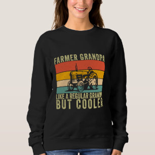 Farmer Grandpa Tractor Design Father Day Farmer Gr Sweatshirt