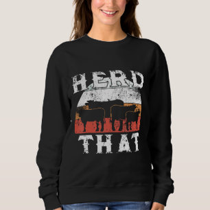 Farmer Herd That Cow Farmer Tee