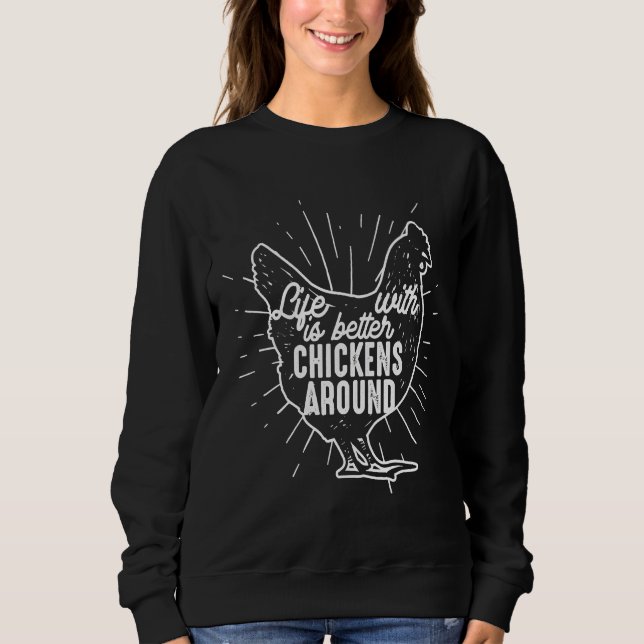 Farmer Idea Poultry Chicken   Sweatshirt (Front)