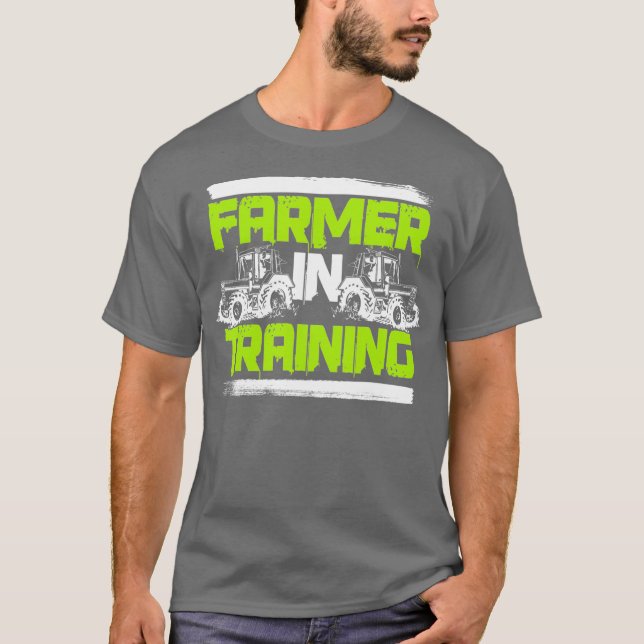 Farmer In Training Funny Rancher Farming T-Shirt (Front)