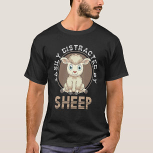 Farmer Lamb Farm Animal Easily Distracted By Sheep T-Shirt