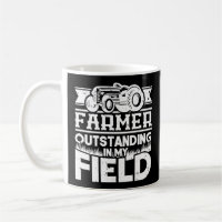 Farmer Outstanding In My Field Tractor