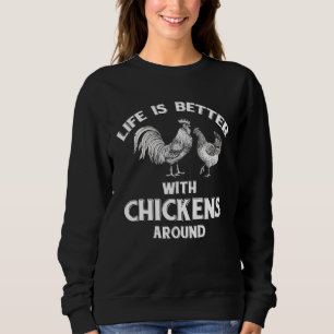 Farmer Rooster Hen Birds Chicken Sweatshirt