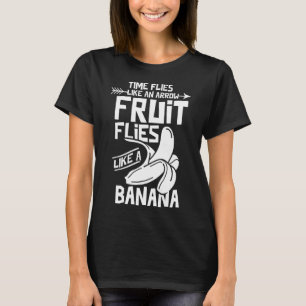 Farmer Time flies like an arrow fruit flies like a T-Shirt